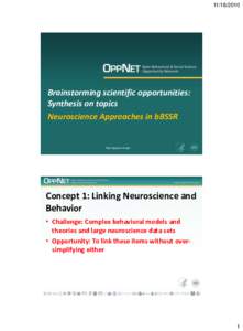 [removed]Brainstorming scientific opportunities: Synthesis on topics Neuroscience Approaches in bBSSR