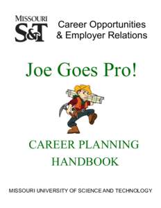 Career Opportunities & Employer Relations Joe Goes Pro!  CAREER PLANNING