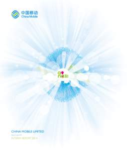 CHINA MOBILE LIMITED Stock Code: 941 INTERIM REPORT 2014  CONTENTS