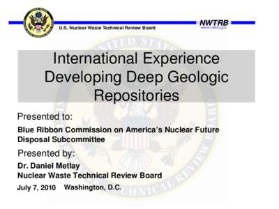 International Experience Developing  Deep Geologic Repositories