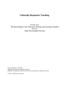 Culturally Responsive Teaching  Excerpts from The Knowledge Loom: Educators Sharing and Learning Together Web site