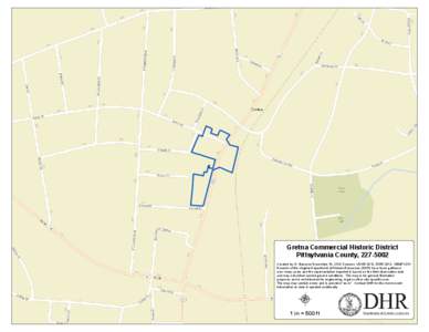 Gretna Commercial Historic District Pittsylvania County, [removed]Created by: D. Bascone December 10, 2012 Sources: VDHR 2012, ESRI 2012, VBMP 2011