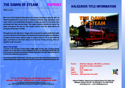 THE DAWN OF STEAM  REPRINT HALSGROVE TITLE INFORMATION