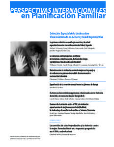 Selección Especial de Artículos sobre Violencia Basada en Género y Salud Reproductiva La primera relación sexual bajo coerción y la salud reproductiva entre las adolescentes de Rakai,Uganda Michael A. Koenig, Iryna 