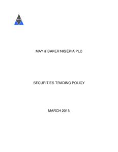 MAY & BAKER NIGERIA PLC  SECURITIES TRADING POLICY MARCH 2015