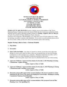 NOTICE OF PUBLIC HEARINGS AND MEETING OF THE TAYLOR PLANNING & ZONING COMMISSION ON TUESDAY, AUGUST 6, 2013 AT 7:00 P.M. AT THE TAYLOR TOWN HALL