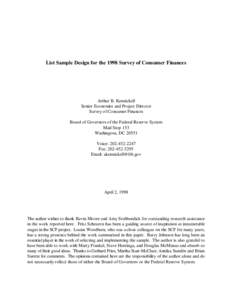 List Sample Design for the 1998 Survey of Consumer Finances  Arthur B. Kennickell Senior Economist and Project Director Survey of Consumer Finances Board of Governors of the Federal Reserve System