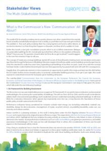 Stakeholder Views The Multi-Stakeholder Network What is the Commission’s New ‘Communication’ All About? By James Drinkwater, Senior Policy Advisor, World Green Building Council Europe Regional Network