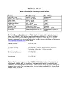 2014 Holiday Schedule North Carolina State Laboratory of Public Health Holiday New Year’s Day Martin Luther King’s Day