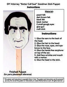 DIY Attorney “Better Call Saul” Goodman Stick Puppet  Instructions Materials peach felt