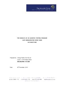 THE RESULTS OF AN ACOUSTIC TESTING PROGRAM CAPE BRIDGEWATER WIND FARM[removed]R7:MSC Prepared for: Energy Pacific (Vic) Pty Ltd Level 11, 474 Flinders Street