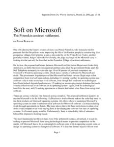 Reprinted from The Weekly Standard, March 25, 2002, pp[removed]Soft on Microsoft The Potemkin antitrust settlement. BY