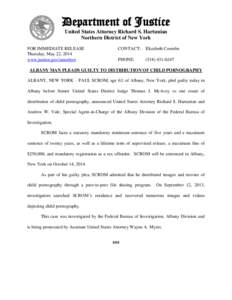 Department of Justice United States Attorney Richard S. Hartunian Northern District of New York FOR IMMEDIATE RELEASE Thursday, May 22, 2014 www.justice.gov/usao/nyn