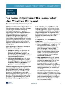 VA Loans Outperform FHA Loans. Why? And What Can We Learn?