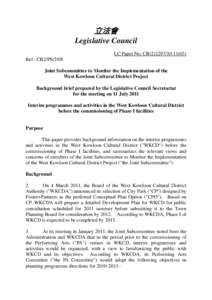 立法會 Legislative Council LC Paper No. CB[removed]) Ref : CB2/PS/2/08 Joint Subcommittee to Monitor the Implementation of the West Kowloon Cultural District Project