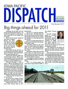 DISPATCH Big things ahead for 2011 	 Foundations for the future were laid recently for Permian Basin Railways. On the heels of a strong finish in 2010, the railroad is poised for an even stronger 2011 and beyond.