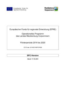 Europäischer Fonds für regionale Entwicklung Europäischer Fonds für regionale Entwicklung (EFRE) Operationelles Programm des Landes Mecklenburg-Vorpommern