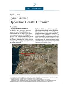 The Carter Center April 1, 2014 Syrian Armed Opposition Coastal Offensive The al-Anfal