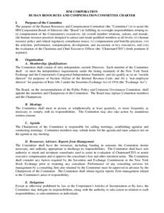 HNI CORPORATION HUMAN RESOURCES AND COMPENSATION COMMITTEE CHARTER I. Purposes of the Committee The purpose of the Human Resources and Compensation Committee (the 