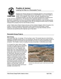 Pueblo of Jemez: Leading the Way to a Renewable Future Impacts from climate change are increasingly apparent in the southwestern United States, and Sandoval County in New Mexico, home to the Pueblo of Jemez, is no except