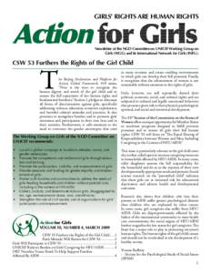 GIRLS’ RIGHTS ARE HUMAN RIGHTS  Action for Girls Newsletter of the NGO Committee on UNICEF Working Group on Girls (WGG) and its International Network for Girls (INFG).
