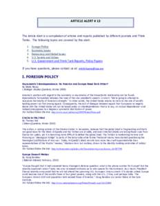 ARTICLE ALERT # 13  The Article Alert is a compilation of articles and reports published by different journals and Think Tanks. The following topics are covered by this alert: 1. 2.