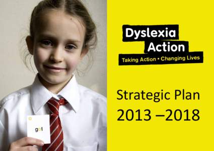 s  Taking Action • Changing Live Strategic Plan