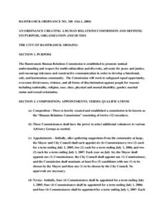 HAMTRAMCK ORDINANCE NO. 348  (Oct.1, 2004) AN ORDINANCE CREATING A HUMAN RELATIONS COMMISSION AND DEFINING  ITS PURPOSE, ORGANIZATION AND DUTIES THE CITY OF HAMTRAMCK ORDAINS: SECTION 1. PURPOSE 