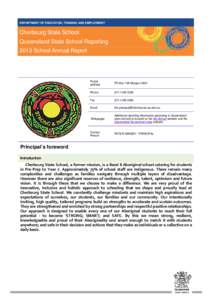 T DEPARTMENT OF EDUCATION, TRAINING AND EMPLOYMENT Cherbourg State School Queensland State School Reporting 2013 School Annual Report