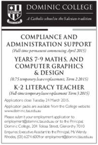 dominic college A Catholic school in the Salesian tradition compliance and administration support (Full-time permanent commencing April 2015)