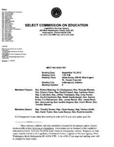 Rep. Robert Behning, Co-Chairperson Rep. Rhonda Rhoads Rep. Timothy Brown Rep. Edward Clere Rep. David Frizzell Rep. Kathleen Heuer