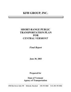 KFH GROUP, INC.  SHORT-RANGE PUBLIC TRANSPORTATION PLAN FOR CENTRAL VERMONT