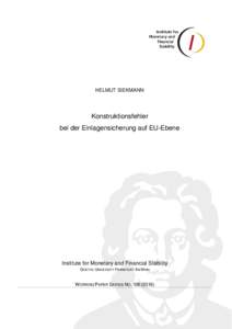 HELMUT SIEKMANN  Konstruktionsfehler bei der Einlagensicherung auf EU-Ebene  Institute for Monetary and Financial Stability