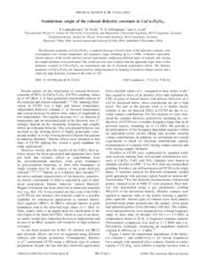 PHYSICAL REVIEW B 70, [removed]Nonintrinsic origin of the colossal dielectric constants in CaCu3Ti4O12 P. Lunkenheimer,1 R. Fichtl,1 S. G. Ebbinghaus,2 and A. Loidl1 1Experimental