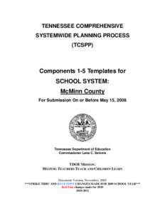 TENNESSEE COMPREHENSIVE SYSTEMWIDE PLANNING PROCESS (TCSPP) Components 1-5 Templates for SCHOOL SYSTEM: