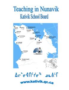 THIS DOCUMENT IS MEANT TO BE USED AS A HELPFUL GUIDE ONLY. IT CANNOT BE SEEN AS A SUBSTITUTE TO THE BENEFITS AND RIGHTS PROVIDED IN THE TEXT OF THE COLLECTIVE AGREEMENT AND OF THE POLICIES OF THE KATIVIK SCHOOL BOARD Ta