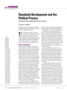 perspective guest columnist Standards Development and the Political Process One Standards Developing Organization’s Perspective