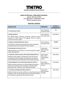 Greater Portland Transit District Board of Directors | Ridership Committee April 16, 2015 at 4:00 PM 114 Valley Street | Portland ME, 04102 METRO Conference Room