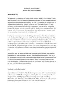 Looking to Reconstruction: Lessons from Shibusawa Eiichi1 Masato KIMURA2 The magnitude 9.0 earthquake that rocked eastern Japan on March 11, 2011 came as a major shock to the entire world. In addition to raising question