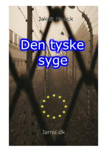 Indhold Forside Titel 1. INDLEDNING 2. DEN TYSKE SYGE Indledning