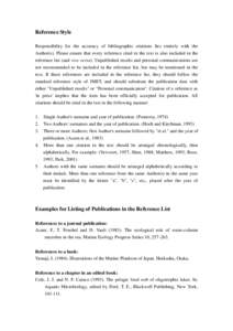 Reference Style Responsibility for the accuracy of bibliographic citations lies entirely with the Author(s). Please ensure that every reference cited in the text is also included in the reference list (and vice versa). U