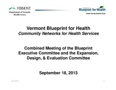 Department of Vermont Health Access Vermont Blueprint for Health Community Networks for Health Services
