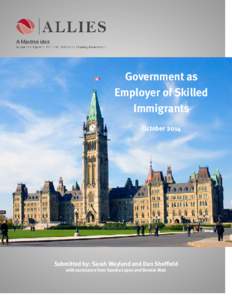 Government as Employer of Skilled Immigrants October[removed]Submitted by: Sarah Wayland and Dan Sheffield