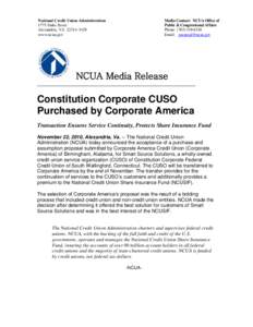 National Credit Union Administration / National Credit Union Share Insurance Fund / NCUA Corporate Stabilization Program / Credit Union Service Organization / Credit union / Alliant Credit Union / Bank regulation in the United States / Independent agencies of the United States government / Banking in the United States