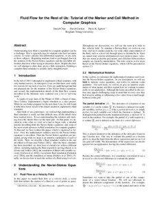 Fluid Flow for the Rest of Us: Tutorial of the Marker and Cell Method in Computer Graphics David Cline