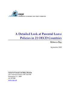 A Detailed Look at Parental Leave Policies in 21 OECD Countries Rebecca Ray September[removed]Center for Economic and Policy Research