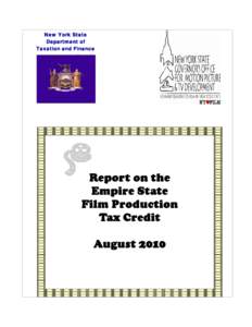 Report:  Report on the Empire State Film Production Tax Credit - August 2010