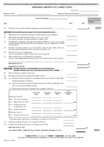 This form may assist you to prepare a tax computation of Assessable Profits (or Adjusted Loss) for your sole proprietorship business.  PROFORMA PROFITS TAX COMPUTATION F ile N o . : Business Name: