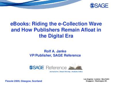 E-book / Glasgow / Los Angeles / Fiesole / Geography of the United Kingdom / Geography of Scotland / Publishing / Electronic publishing / SAGE Publications
