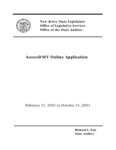 New Jersey State Legislature Office of Legislative Services Office of the State Auditor AccessDMV Online Application